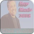 cheb khald 2018 جميع اغاني شاب خالد icon