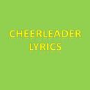 Cheerleader Lyrics APK