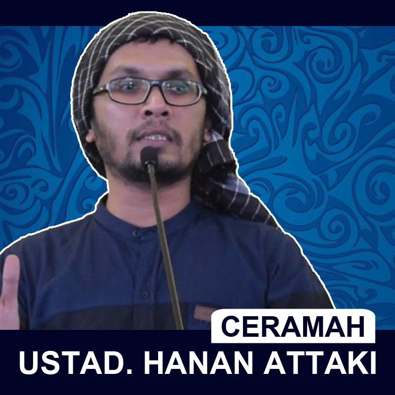 Ceramah Ust Hanan Attaki For Android Apk Download