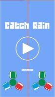 Catch Rain poster