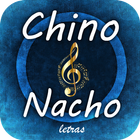 Chino Y Nacho Letras de Cancio ikona