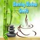 Morning Wisdom Greets APK