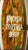 Chicken Tortilla Soup Recipes पोस्टर