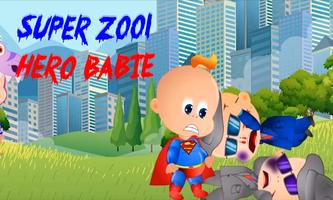 Super zool Hero babie-poster