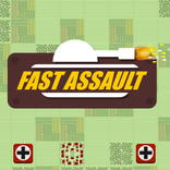 Fast Assault