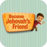 Become Jehovah's Friend