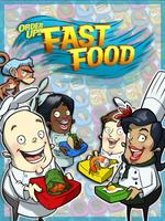 Order Up!! Fast Food الملصق