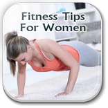 Fitness Tips For Women
