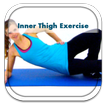 Inner Thigh Exercise Guide