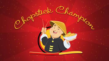 Chopstick Champion Cartaz