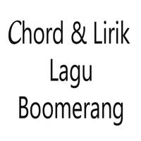 Chord Lirik Lagu Boomerang Affiche