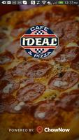 Poster Ideal Cafe & Pizza