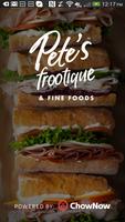 Pete's Fine Foods Affiche