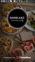 RAWKIN JUICE Plakat