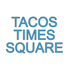 Tacos Times Square biểu tượng