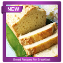 Bread Recipes For Breakfast APK
