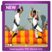 Kalaripayattu PRO فنون الدفاع عن النفس