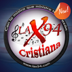 Radio La X94 FM Música cristiana live online free