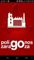 PolíGOnos Zaragoza ポスター