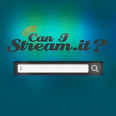 Can I Stream It? アプリダウンロード