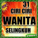 31 Ciri ciri Wanita Selingkuh APK