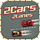 2 Cars 2 Lanes - Don't Crash! icône