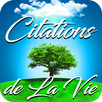 Citations de La Vie APK