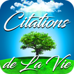 Citations de La Vie