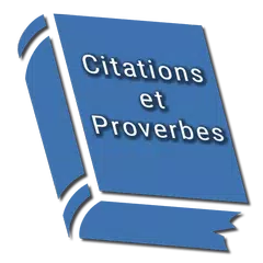 Citations et Proverbes APK download