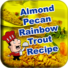 Almond  Rainbow Trout Recipe icône