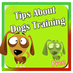 Tips About Dogs Training