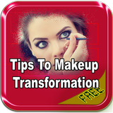 Tips To Makeup Transformation icon