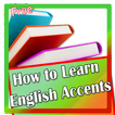 How to Learn English Accents