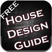 House Design Guide