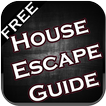 House Escape Guide