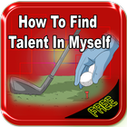 How To Find Talent In Myself icône