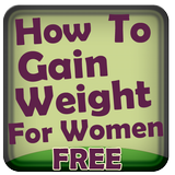 How To Gain Weight For Women icône