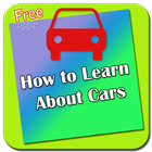 How to Learn About Cars icône