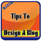 Tips to Design a Blog ikon
