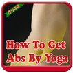 How To Get Abs by Yoga