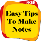 Easy Tips To Make Notes icône
