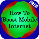 How To Boost Mobile Internet APK