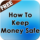 How To Keep Money Safe APK