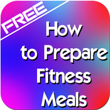 How to Prepare Fitness Meals アイコン
