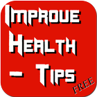 Improve Health Tips آئیکن