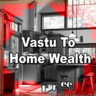 Vastu To Home Wealth-icoon