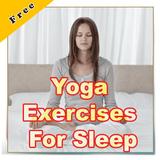 Yoga Exercises For Sleep icône