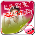 How To Get Healthy Diet ícone