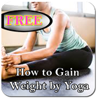 How To Gain Weight By Yoga icon