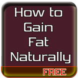 How To Gain Fat Naturally